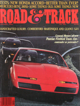 ROAD & TRACK 1982 JAN - NEW CAMARO/FIREBIRD, 312 Ts
